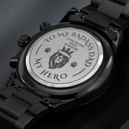 TO MY BADASS DAD ] ENGRAVED WATCH