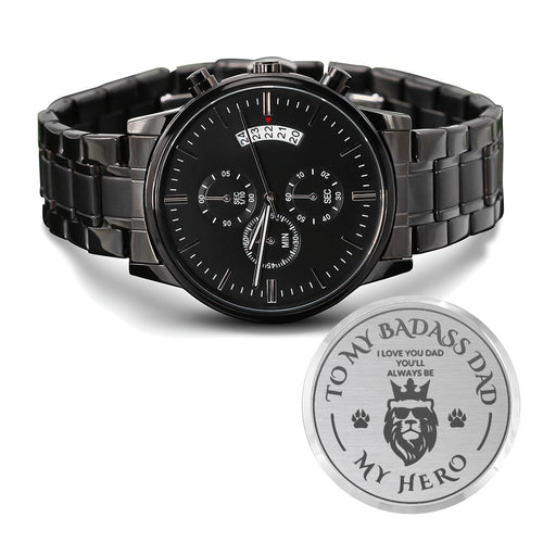 TO MY BADASS DAD ] ENGRAVED WATCH